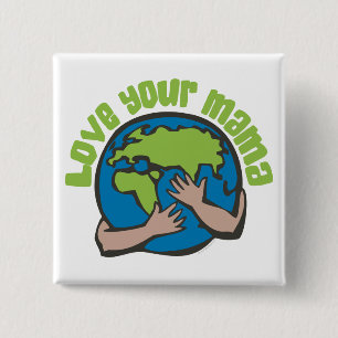 Love Your Mama 2 Inch Square Button