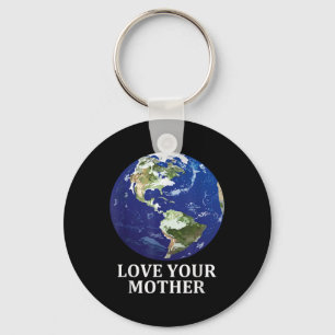 Love Your Mother Earth - Earth Day 50th Anniversar Keychain