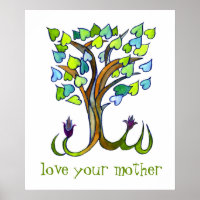 LOVE YOUR MOTHER save trees earth heart art