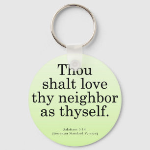 Love Your Neighbour Galatians 5:14 Keychain