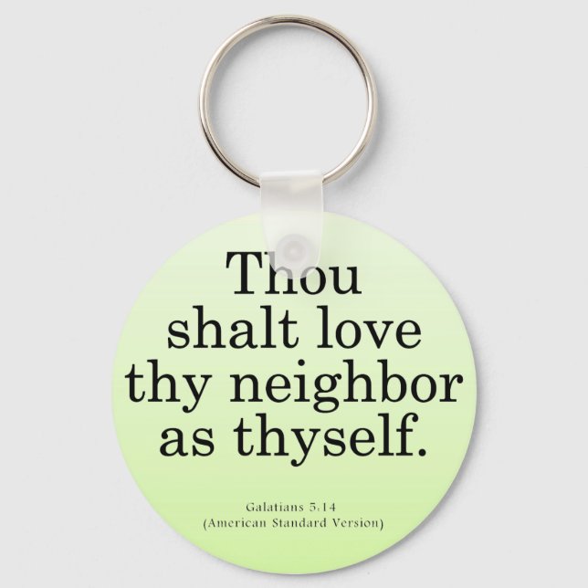 Love Your Neighbour Galatians 5:14 Keychain (Front)