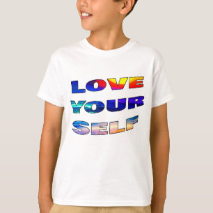 Love Your Self -  T-Shirt