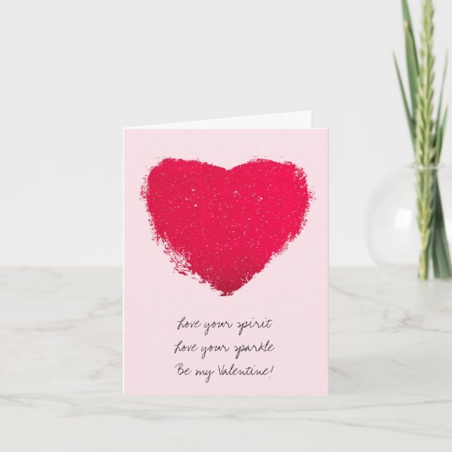 Love Your Sparkle Love Your Spirit Valentine's Day Card (Front)