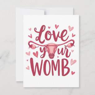 Love Your Womb Uterus Abortion Body Positivty Card