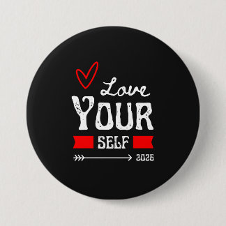 Love Yourself 3 Inch Round Button