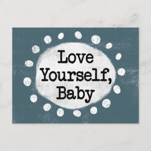 Love Yourself Baby - Grey Postcard