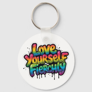 Love Yourself Fiercely – LGBTQ+ Rainbow Quote Keychain