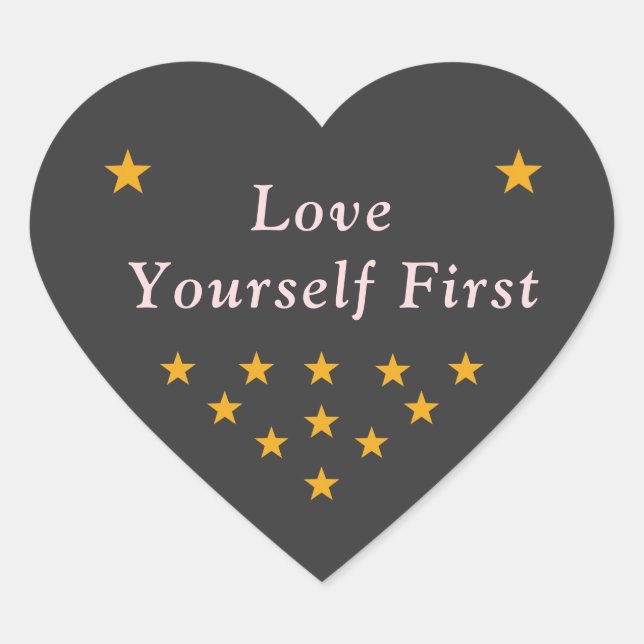 Love Yourself First – Cute Heart Shaped Motivation Sticker (Front)