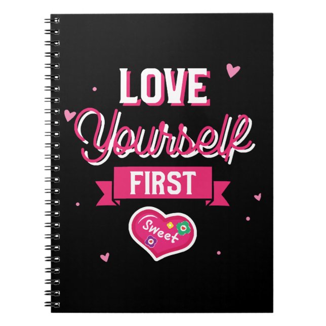 Love Yourself First Notebook (Front)