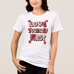 "Love Yourself First" Retro 70s Typography Tri-Blend Shirt