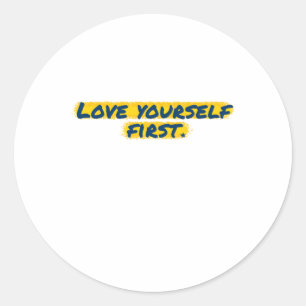 Love Yourself First Sticker