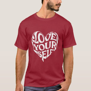 Love Yourself Heart T-Shirt