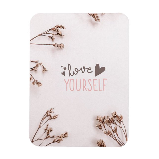 Love Yourself Magnet (Vertical)
