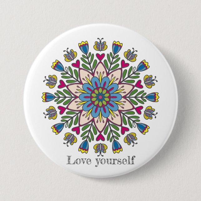 Love yourself mandala flowers 3 inch round button (Front)