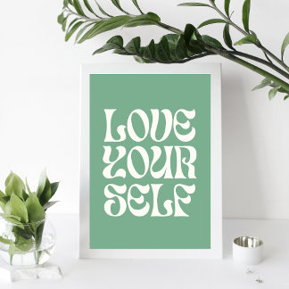 Love Yourself – Retro Feminist Quote Poster (Green