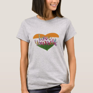 love yourself T-Shirt