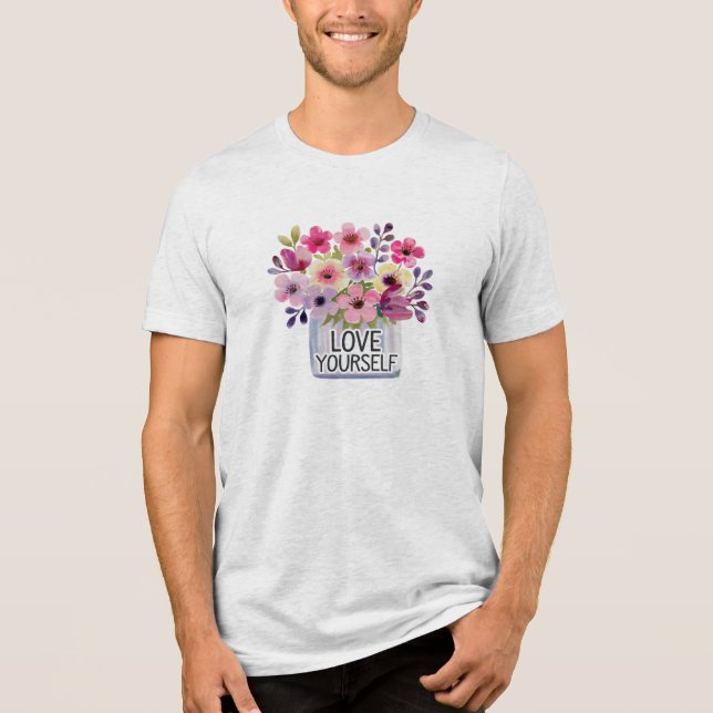 Love yourself Tri-Blend shirt (Front)
