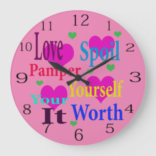 Love Yourself Your Worth It, Large Clock