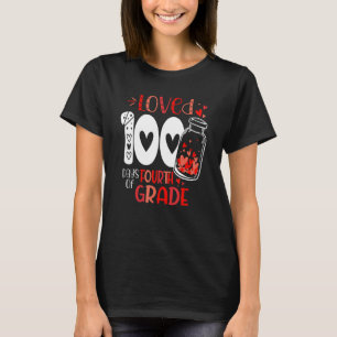 Loved 100 Days of 4th Grade 100 Days of School Val T-Shirt
