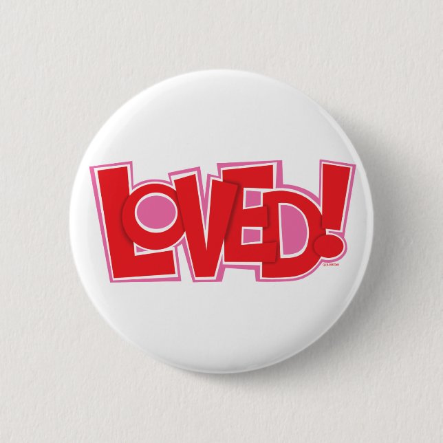 LOVED! 2 INCH ROUND BUTTON (Front)