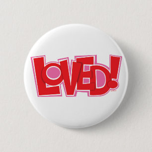 LOVED! 2 INCH ROUND BUTTON