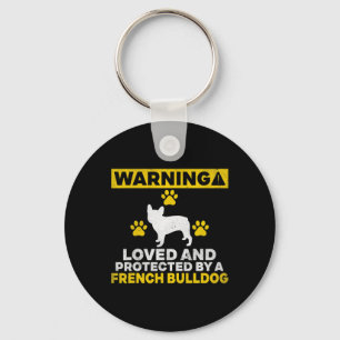 Loved And Protected Bulldog Lover Dog Owner Keychain