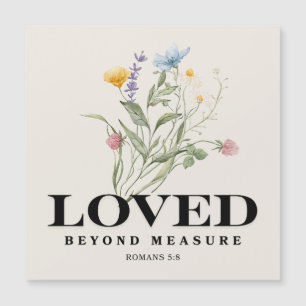 Loved Beyond Measure – Romans 5:8 Christian Bible