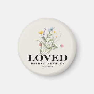 Loved Beyond Measure – Romans 5:8 Christian Bible Magnet