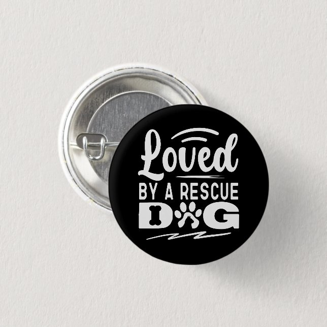 Loved By A Rescue Dog Animal Pet Adoption Gifts 1 Inch Round Button (Front & Back)