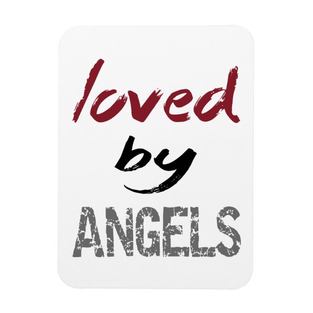 Loved By Angels Magnet (Vertical)