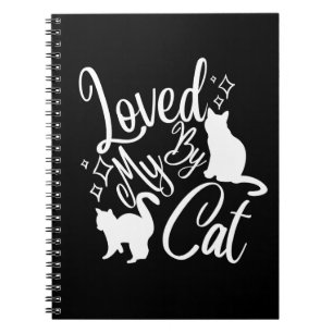 Loved By My Cat In White Notebook