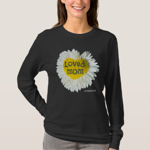 Loved Mom Heart Daisy Mother's Day Flower 2 T-Shirt