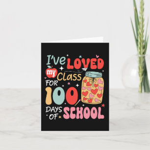 Loved My Cl For 100 Days School Teacher Kids 1 Card