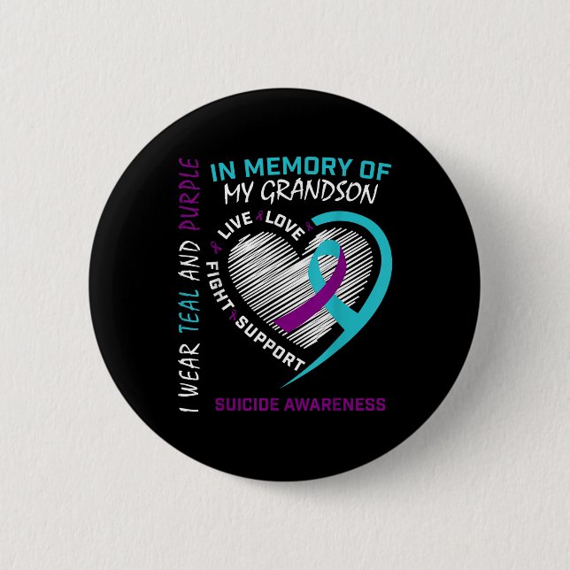 Loved One In Memory Of Grandson Suicide Awareness  2 Inch Round Button (Front)