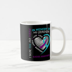Loved One In Memory Of Grandson Suicide Awareness  Coffee Mug