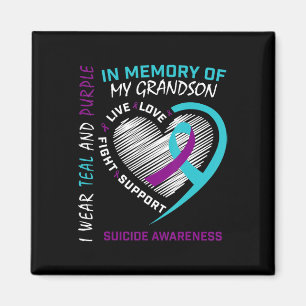 Loved One In Memory Of Grandson Suicide Awareness Magnet