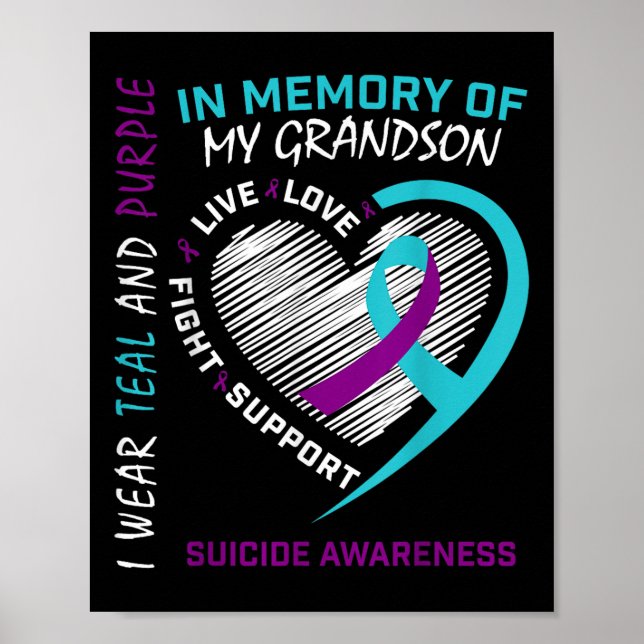 Loved One In Memory Of Grandson Suicide Awareness  Poster (Front)