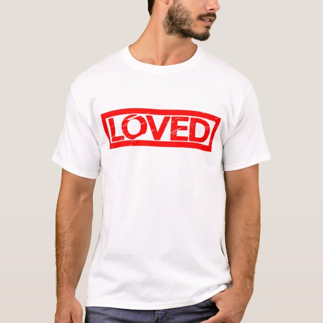 Loved Stamp T-Shirt (Front)