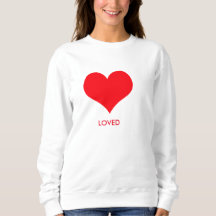 Loved Sweatshirt