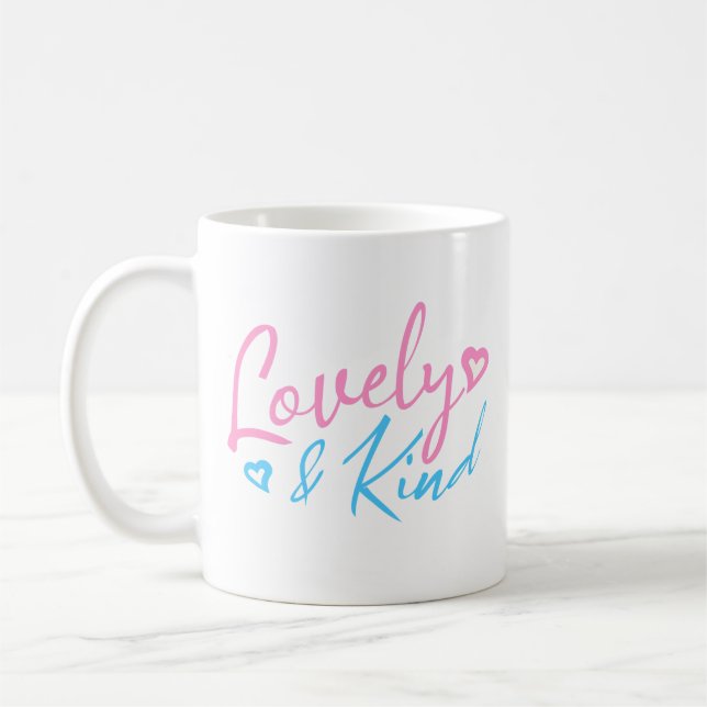 Lovely and Kind Typography Coffee Mug (Left)