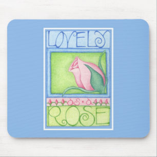 Lovely as a Rose Mousepad