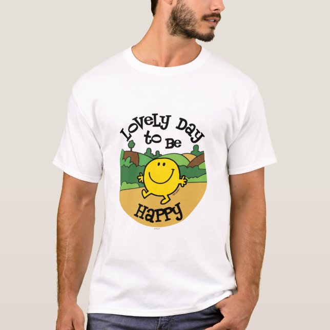 Lovely Day To Be Mr. Happy T-Shirt (Front)