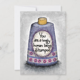 Lovely Human Shampoo Greeting Card