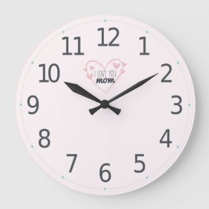 Lovely I Love Mother's Day   Horloge murale