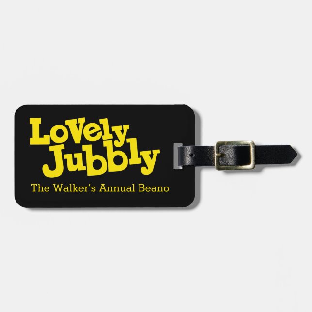 Lovely Jubbly Named beano id luggage tag (Front Horizontal)