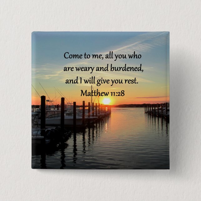 LOVELY MATTHEW 11:28 SUNSET SCRIPTURE 2 INCH SQUARE BUTTON (Front)