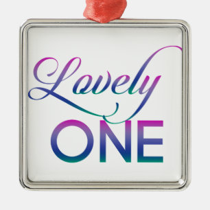 Lovely One Metal Ornament