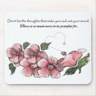 Lovely Pink Hibiscus with Quote Mouse Pad