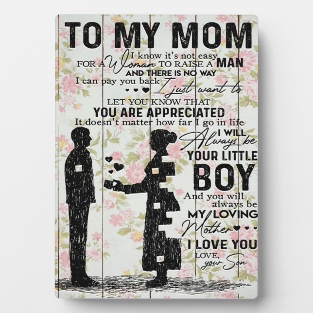 Lovely Quotes To My Mom, Mom Present Plaque (Front)