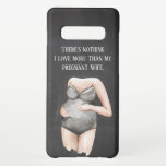 Lovely Romantic Pregnancy Wife Gift With Quote Samsung Galaxy Case<br><div class="desc">This thoughtful and romantic pregnancy gift is sure to make your wife feel loved,  appreciated,  and excited for the future. It is a beautiful way to commemorate this special time in your lives and to express your love and commitment to each other.</div>